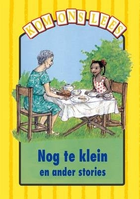 Nog Te Klein En Ander Stories Level Yellow Gr 3 (Reader)