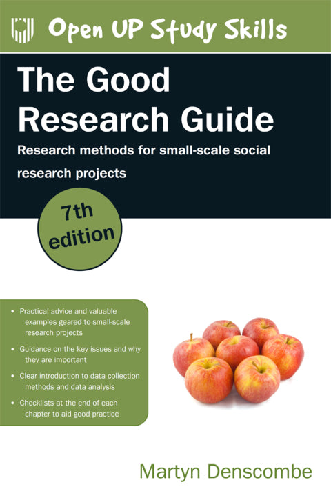 Good Research Guide Research Methods for Small Scale Social Research Projects
