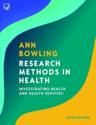 Research Methods in Health Investigating Health and Health Services