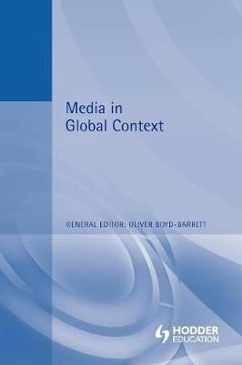 Media in Global Context a Reader