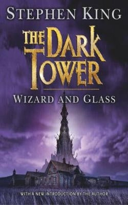 Dark Tower Wizard and Glass (Volume 4)