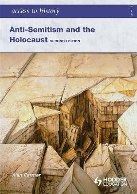 Access to History Anti Semitism and the Holocaust