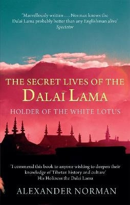 Lives of the Dalai Lama Holder of the White Lotus