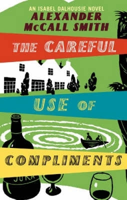 Careful Use of Compliments (Volume 4)