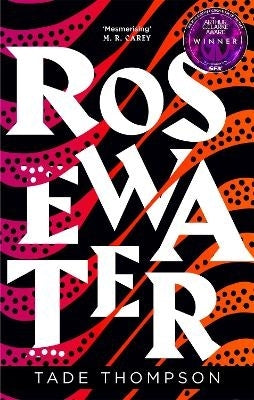 Rosewater (Pb) (Winner of the Nommo Award for Best Novel)