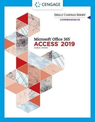 Shelly Cashman Series Microsoft Office 365 and Access 2019 Comprehensive