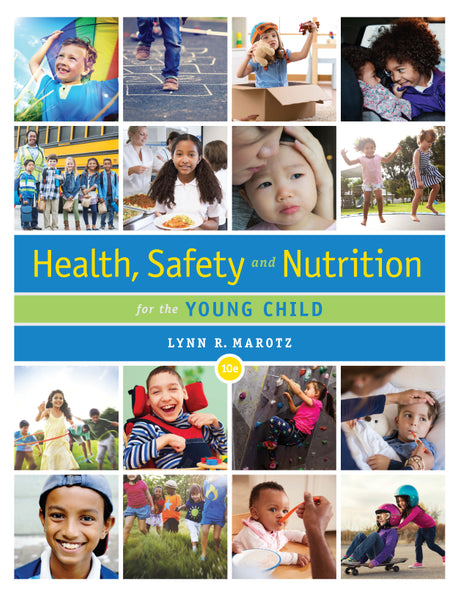 Health, Safety, and Nutrition for the Young Child