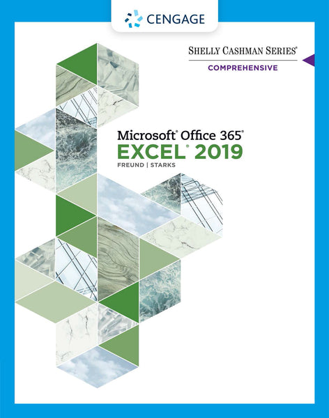 Shelly Cashman Series Microsoft Office 365 and Excel 2019 Comprehensive