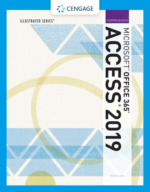Illustrated Microsoft Office 365 and Access 2019 Comprehensive