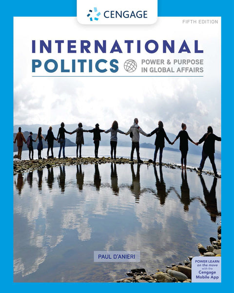 International Politics Power and Purpose in Global Affairs
