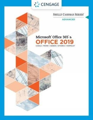 Shelly Cashman Series Microsoft Office 365 and Office 2019 Advanced