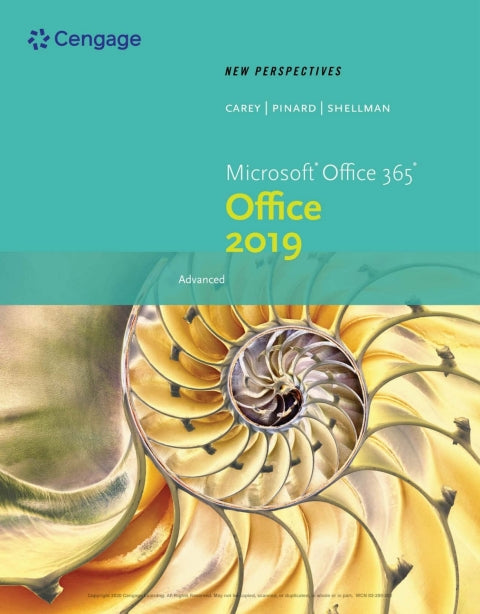 New Perspectives Microsoft Office 365 and Office 2019 Advanced