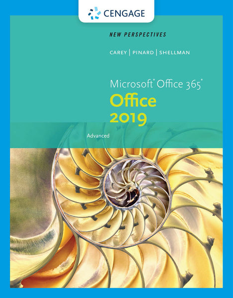 New Perspectives Microsoftoffice 365 and Office 2019 Advanced