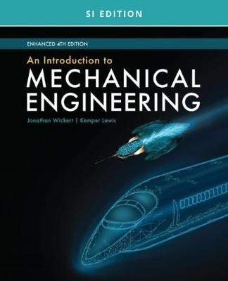 Introduction to Mechanical Engineering (Si Edition)