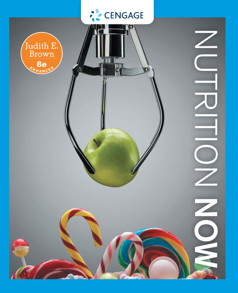 Nutrition Now, Enhanced Edition