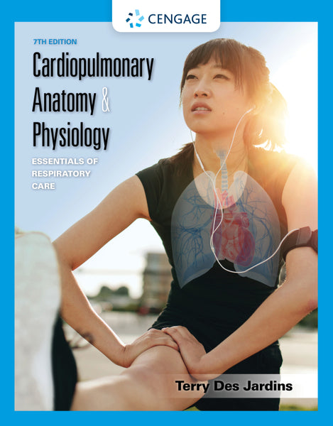 Cardiopulmonary Anatomy and Physiology