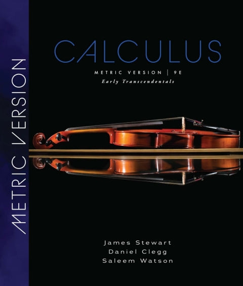 Calculus Early Transcendentals (Metric Edition)