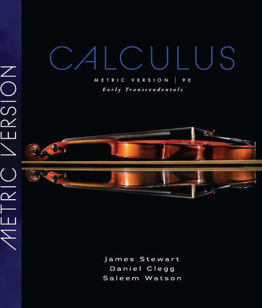 Calculus Early Transcendentals (Metric Edition)