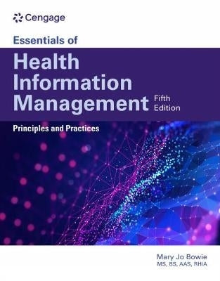 Essentials of Health Information Management Principles and Practices