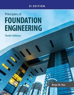 Principles of Foundation Engineering Si