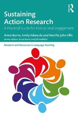 Sustaining Action Research a Practical Guide for Institutional Engagement
