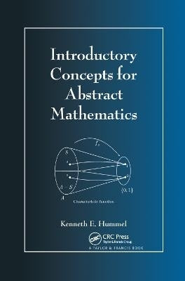 Introductory Concepts for Abstract Mathematics