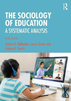 Sociology of Education a Systematic Analysis