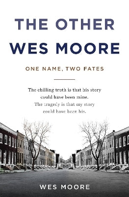 Other Wes Moore 1 Name 2 Fates (H/C)