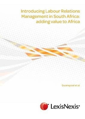 Intro Labour Relations Management in SA Adding Value to Africa