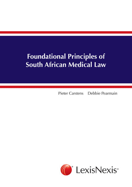 Foundational Principles of South African Medical Law