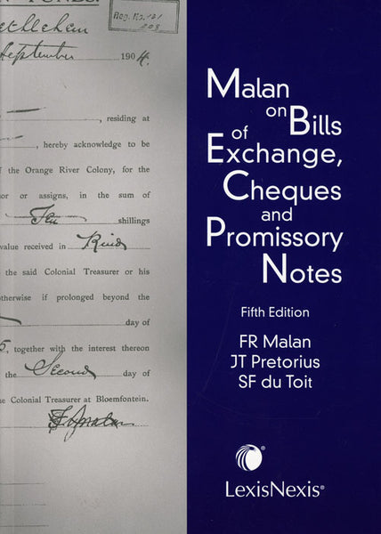 Malan on Bills of Exchange, Cheques and Promissory Notes in South African Law