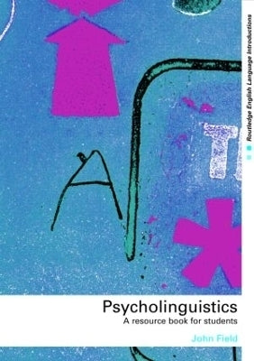 Psycholinguistics a Resource Book for Students