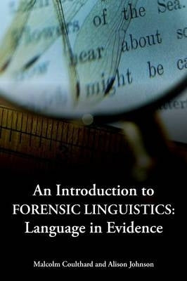 Intro to Forensic Linguistics Language in Evidence