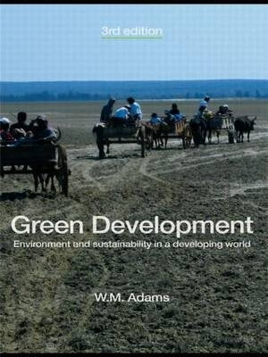 Green Development Environment and Sustainability in a Developing World