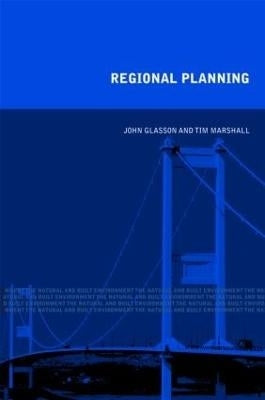 Regional Planning Concepts Theory and Practice in the Uk