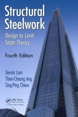 Structural Steelwork Design to Limit State Theory