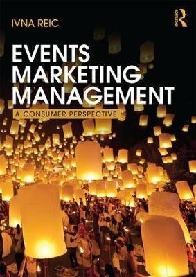 Events Marketing Management a Consumer Perspective