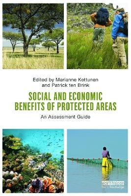 Social and Economic Benefits of Protected Areas an Assessment Guide