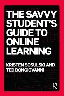 Savvy Students Guide to Online Learning