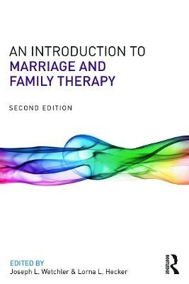 Introduction to Marriage and Family Therapy