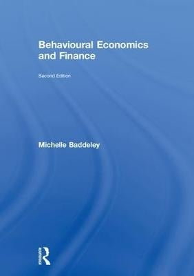 Behavioural Economics and Finance H/C