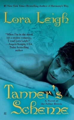 Tanners Scheme a Novel of the Feline Breeds