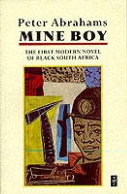 Mine Boy (African Writers Series)