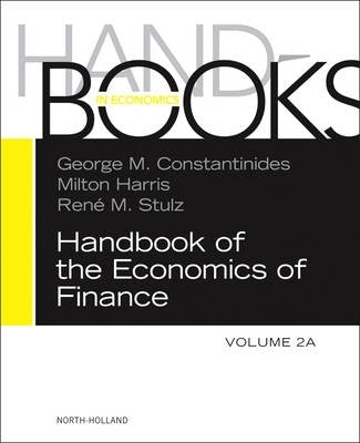 Handbook of the Economics of Finance Corporate Finance (Volume 2A) (H/C)