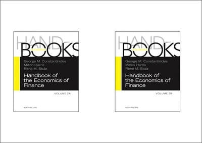 Handbook of the Economics of Finance Corporate Finance and Asset Pricing (Volumes 2A and 2B) (H/C)