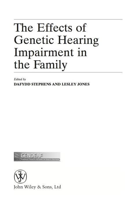 Effects of Genetic Hearing Impairment in the Family