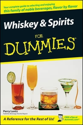 Whiskey and Spirits for Dummies