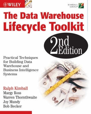 Data Warehouse Lifecycle Toolkit (Paperback) (Revised)