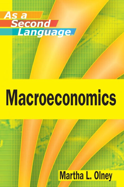 Macroeconomics As a Second Language