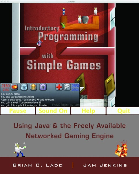 Intro Programming With Simple Games Using Java and the Freely Available Networked Game Engine